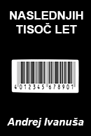 Naslednjih tisoč let
